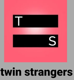 توين سترينجرز: البحث عن شبيهك في العالم